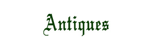 Antiques